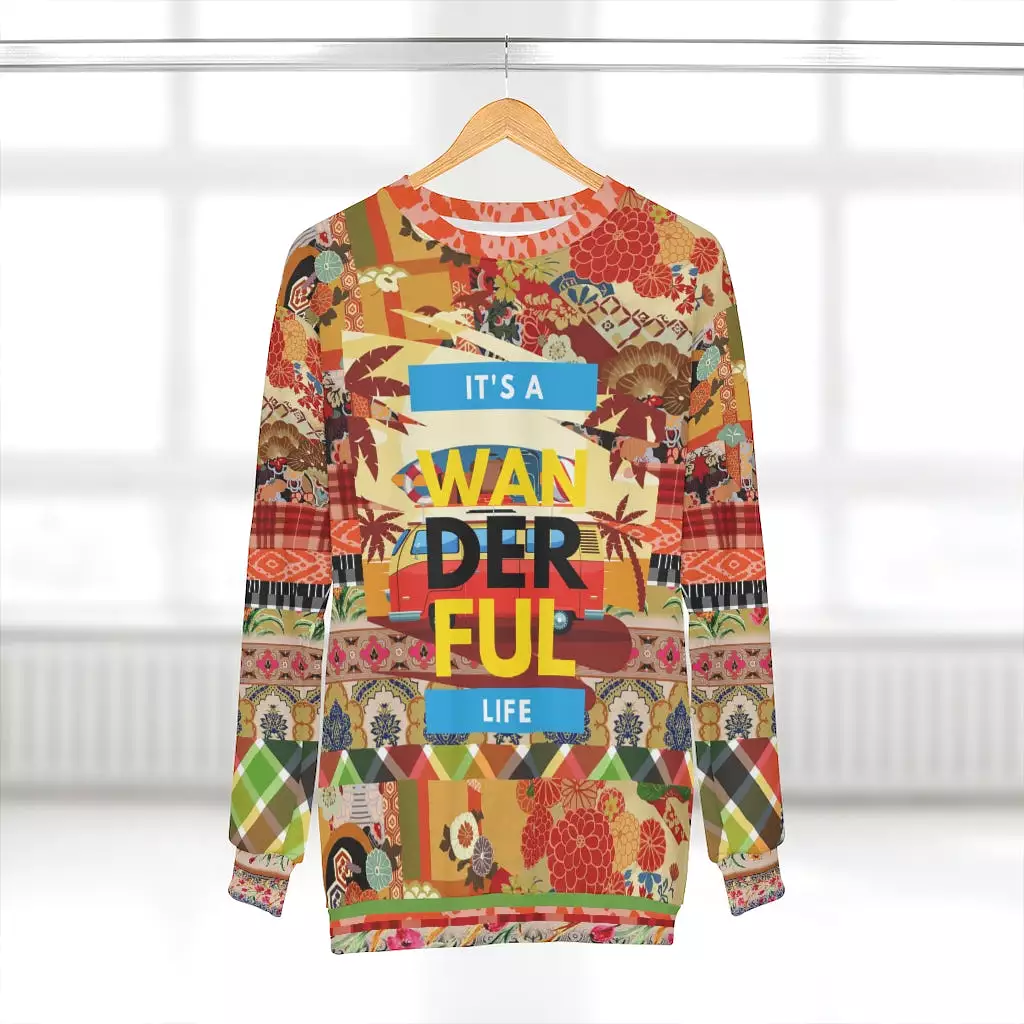 It's a Wanderful Life Unisex Sweatshirt