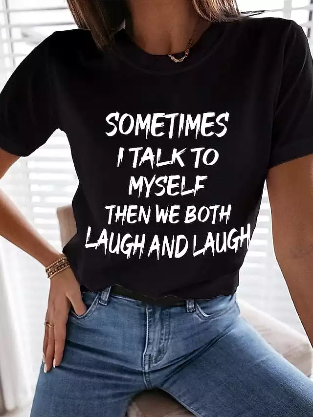 Playful Women's Cotton T-shirt with Witty Quote Print