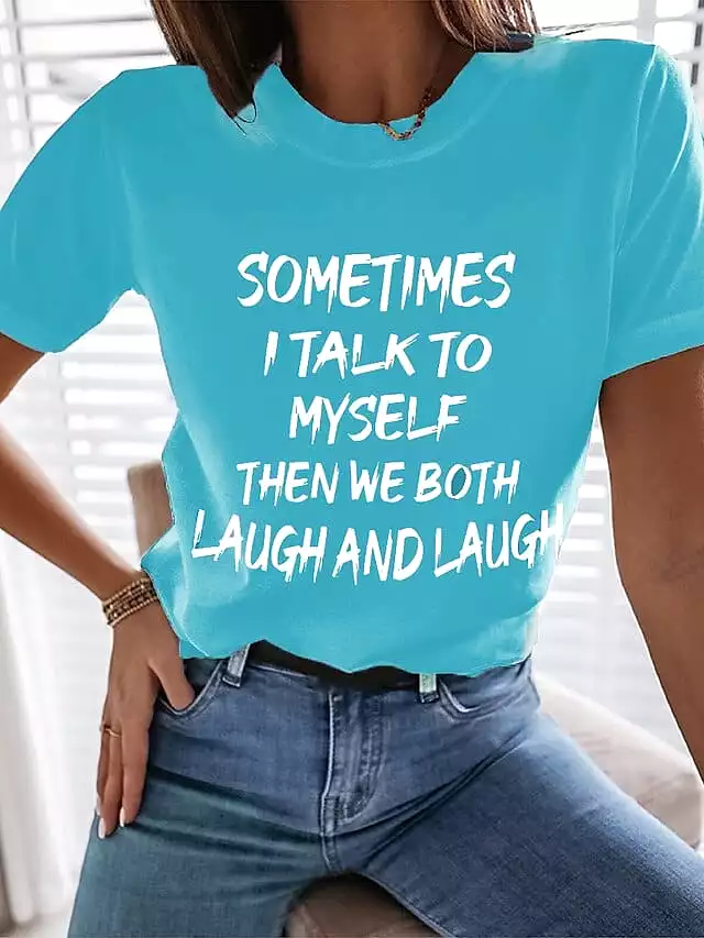 Playful Women's Cotton T-shirt with Witty Quote Print